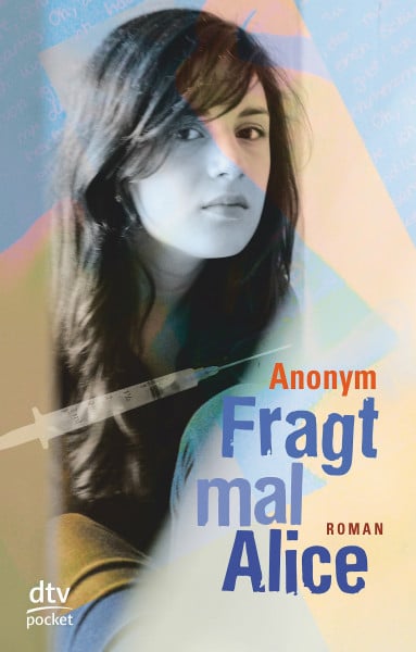 Fragt mal Alice: Nachw. v. Annette Jäger