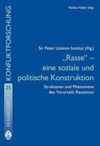 "Rasse" - eine soziale und politische Konstruktion