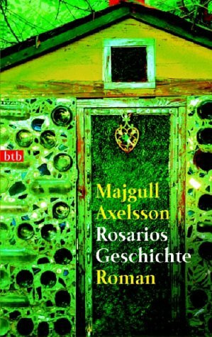 Rosarios Geschichte: Roman
