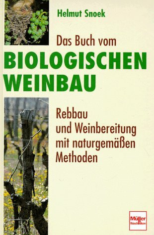 Das Buch vom biologischen Weinbau