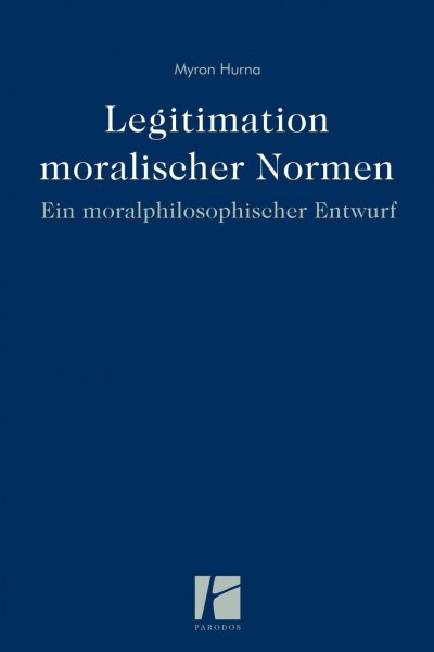 Legitimation moralischer Normen