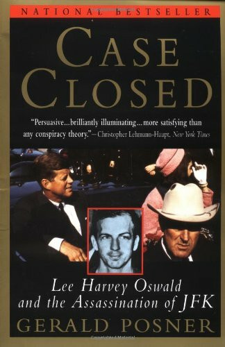 Case Closed: Lee Harvey Oswald and the Assassination of JFK