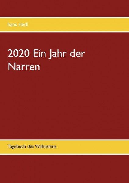 2020 Ein Jahr der Narren