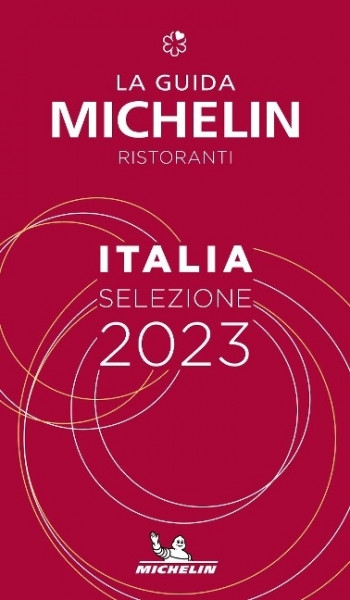 Italie - The MICHELIN Guide 2023: Restaurants (Michelin Red Guide)