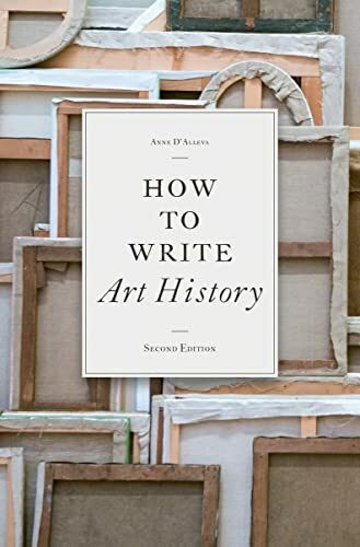 How to Write Art History: Second Edition