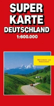 Superkarte Deutschland: 1:600000: Mit Autobahn- u. Distanzenkte.