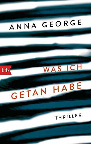 Was ich getan habe: Thriller