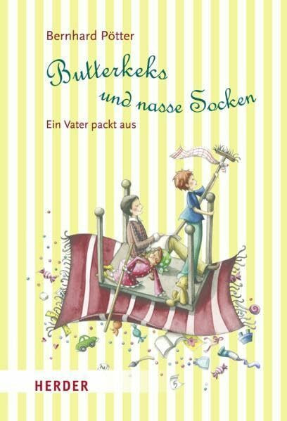 Butterkeks und nasse Socken: Ein Vater packt aus