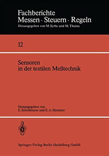 Sensoren in der Textilen Meßtechnik (Fachberichte Messen - Steuern - Regeln) (German Edition) (Fachberichte Messen - Steuern - Regeln, 12, Band 12)