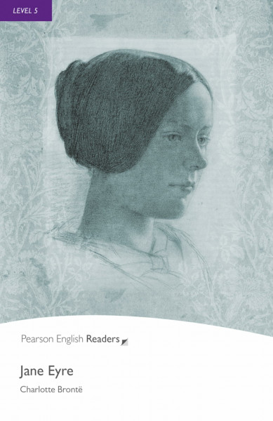 Level 5: Jane Eyre: Text in English. Upper Intermediate (Pearson English Graded Readers)
