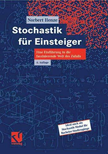 Stochastik Für Einsteiger (German Edition): Eine Einführung in die faszinierende Welt des Zufalls