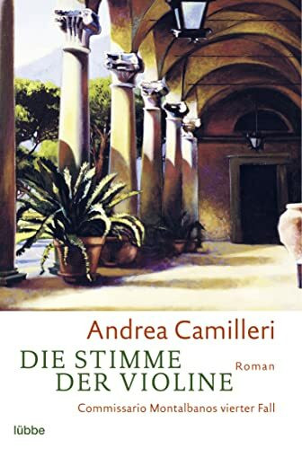 Die Stimme der Violine. Commissario Montalbanos vierter Fall. Roman