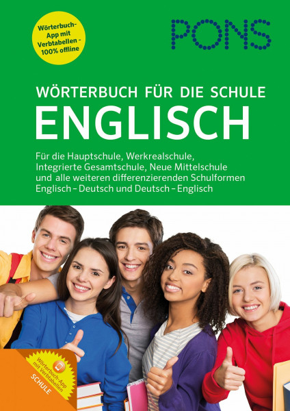 PONS Wörterbuch für die Schule Englisch: Englisch-Deutsch/Deutsch-Englisch. Für Schüler der Hauptschule, Werkrealschule, Integrierten Gesamtschule, ... /Deutsch-Englisch mit Vokabeltrainer-App