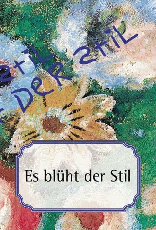 Es blüht der Stil. Stilblütensammlung