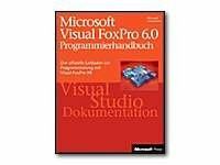 Microsoft Visual FoxPro 6.0 Programmierhandbuch