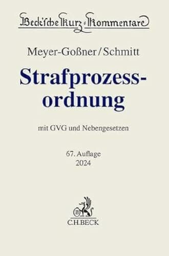 Strafprozessordnung: Gerichtsverfassungsgesetz, Nebengesetze und ergänzende Bestimmungen (Beck'sche Kurz-Kommentare)