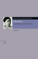 Edith-Stein-Gesamtausgabe, 24 Bde., Bd.13, Die Frau. Reflexionen und Fragestellungen.: Fragestellungen und Reflexionen Edith-Stein-Gesamtausgabe, 24 Bde., Bd.13, Die Frau. Reflexionen und Fragestellungen.: Fragestellungen und Reflexionen
