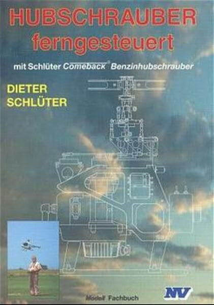 Hubschrauber ferngesteuert (Modell-Fachbuch-Reihe)