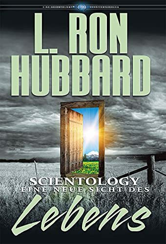 Scientology - Eine Neue Sicht des Lebens