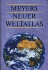 Meyers Neuer Weltatlas: Unser Planet in Karten, Fakten und Bildern (Meyers Atlanten)