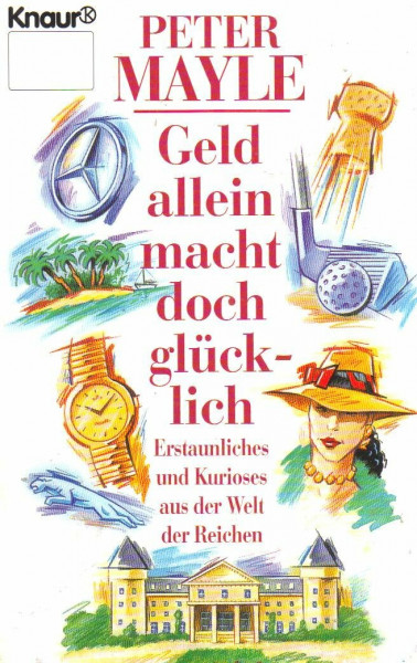 Geld allein macht doch glücklich