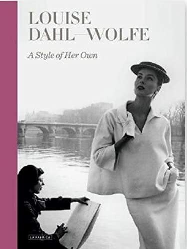 Louise Dahl-Wolfe: A Style of Her Own