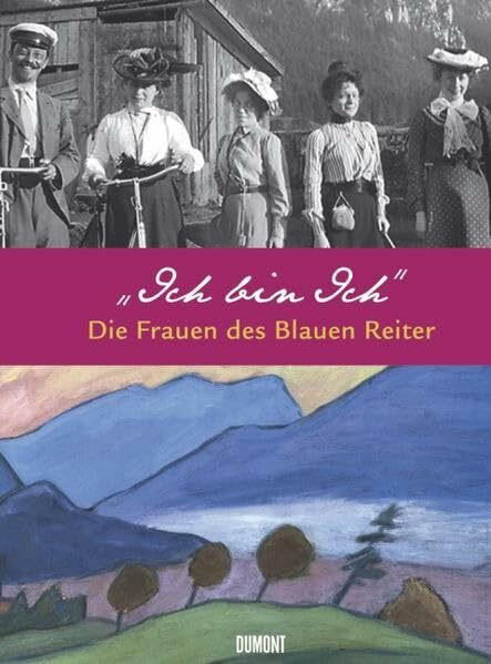 "Ich bin Ich": Die Frauen des Blauen Reiter
