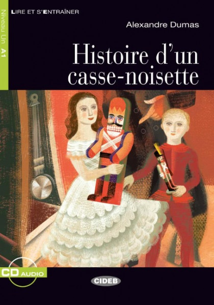 Histoire d'un casse-noisette. Buch + Audio-CD