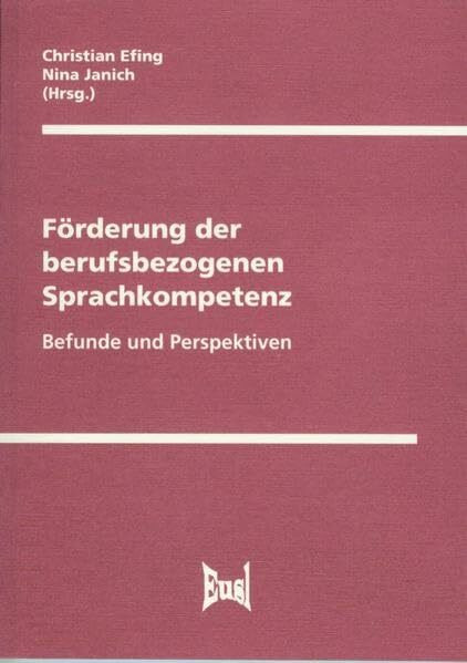 Förderung der berufsbezogenen Sprachkompetenz: Befunde und Perspektiven