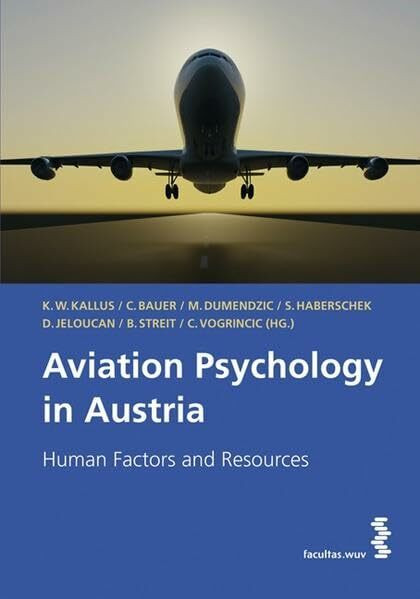 Aviation Psychology in Austria: Human Factors and Resources