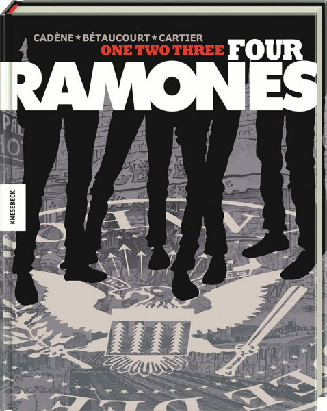 One, Two, Three, Four, Ramones!: Die Kultband als Graphic Novel