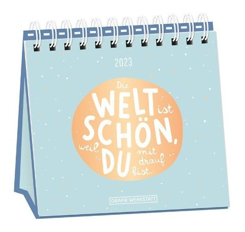 Tischkalender 2023 "Die Welt ist schön"