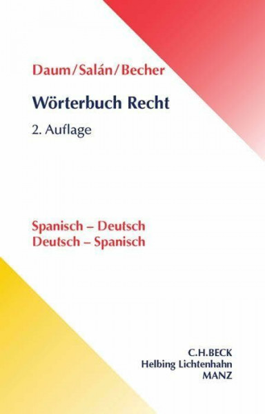 Wörterbuch Recht: Spanisch - Deutsch / Deutsch - Spanisch