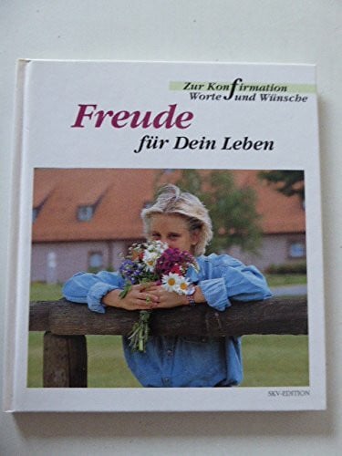Freude für dein Leben (Bild-Text-Bände)