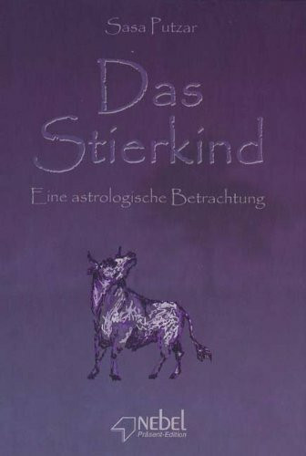 Das Stierkind: Eine astrologische Betrachtung