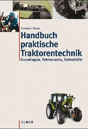 Handbuch praktische Traktorentechnik