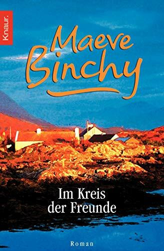 Im Kreis der Freunde: Roman