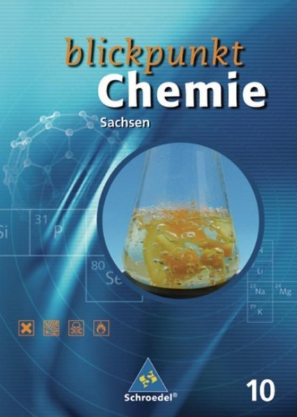 Blickpunkt Chemie 10 Schülerband. Sachsen