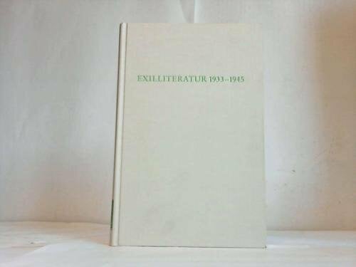 Exilliteratur 1933-1945 (Wege der Forschung)