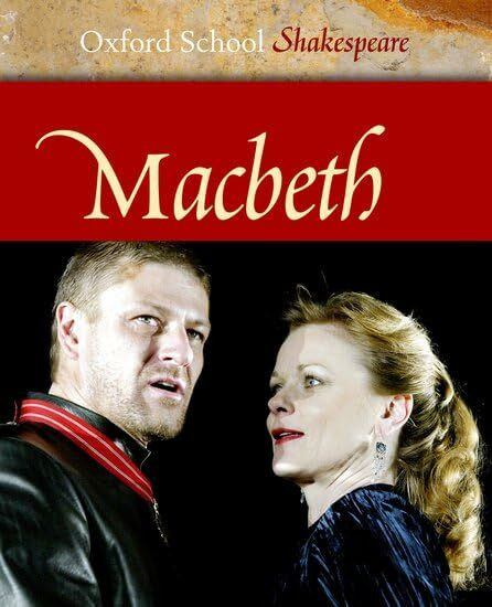 Macbeth (Oxford School Shakespeare Series)
