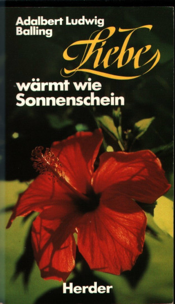 Liebe wärmt wie Sonnenschein