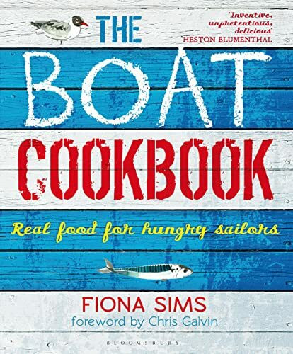 The Boat Cookbook: Real Food for Hungry Sailors
