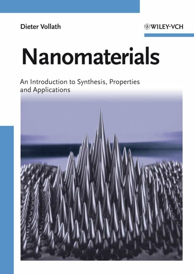 Nanomaterials: An Introduction to Synthesis, Properties and Application Nanomaterials: An Introduction to Synthesis, Properties and Application
