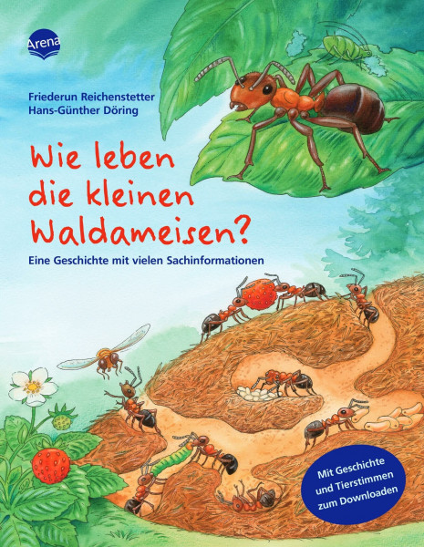 Wie leben die kleinen Waldameisen?: Sachbilderbuch über Umwelt, Natur und Tiere mit Hörspiel für Kindergarten und Grundschule