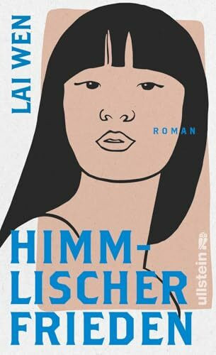 Himmlischer Frieden: Roman | Ein Roman über die erste Liebe, unverbrüchliche Freundschaften und den Preis der Freiheit - erzählt mit der Hingabe einer Elena Ferrante