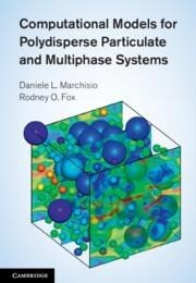 Computational Models for Polydisperse Particulate and Multiphase Systems