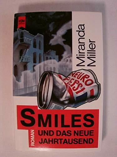 Smiles und das neue Jahrtausend