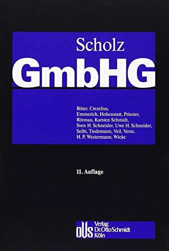 Kommentar zum GmbH-Gesetz 02:mit Anhang Konzernrecht / II. Band §§35-52