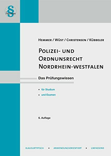 13830 - Skript Polizei- und Ordnungsrecht - Nordrhein-Westfalen: Das Prüfungswissen für Studium und Examen (Skripten - Öffentliches Recht)