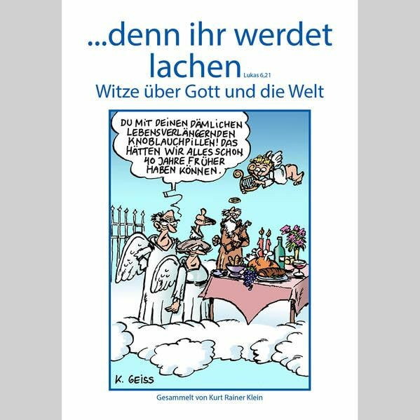 ...denn ihr werdet lachen: Witze über Gott und die Welt